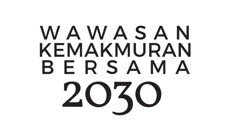 Kemakmuran bersama wawasan 2030 objektif Wawasan Kemakmuran